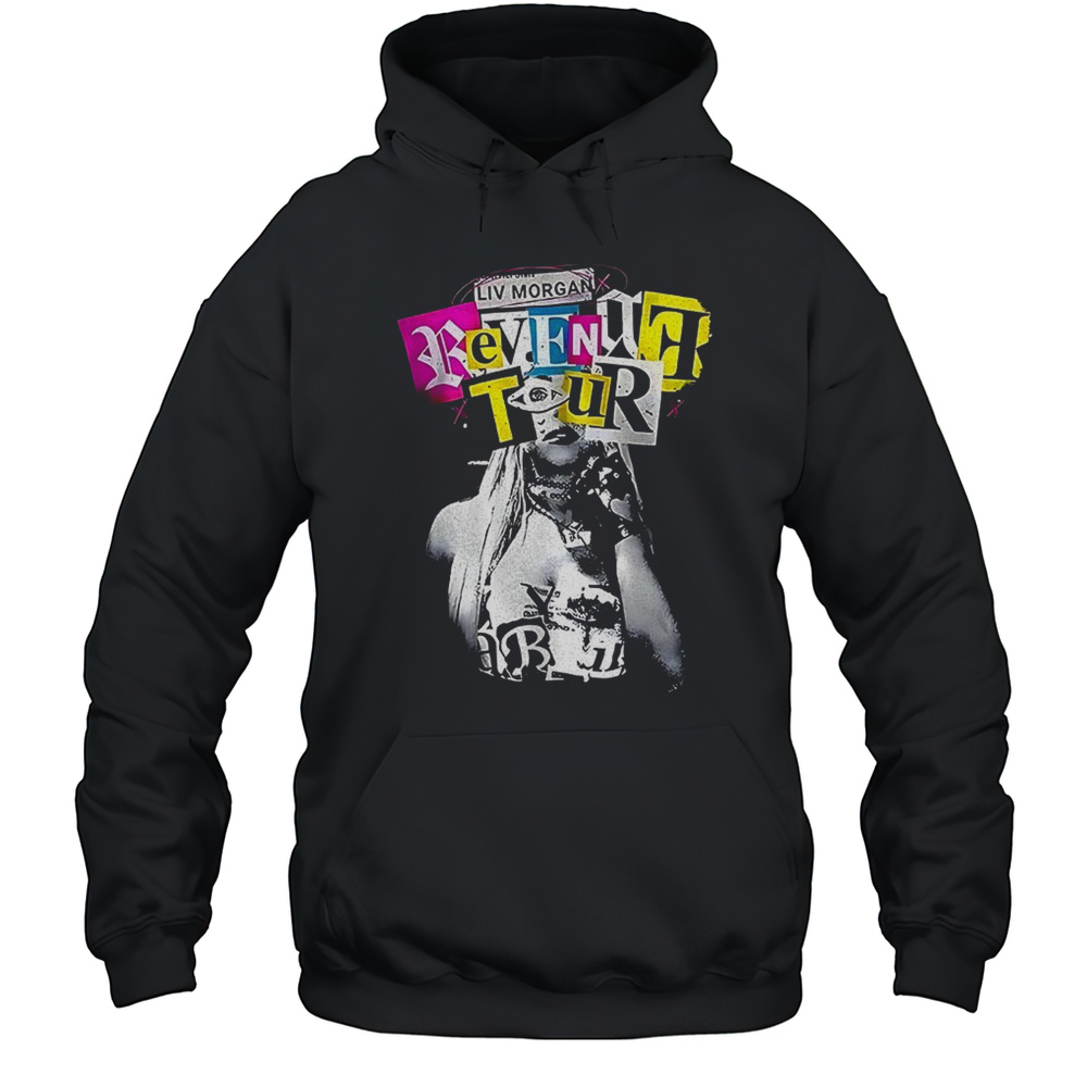 Liv Morgan Revenge Tour 2025 Shirt Unisex Hoodie
