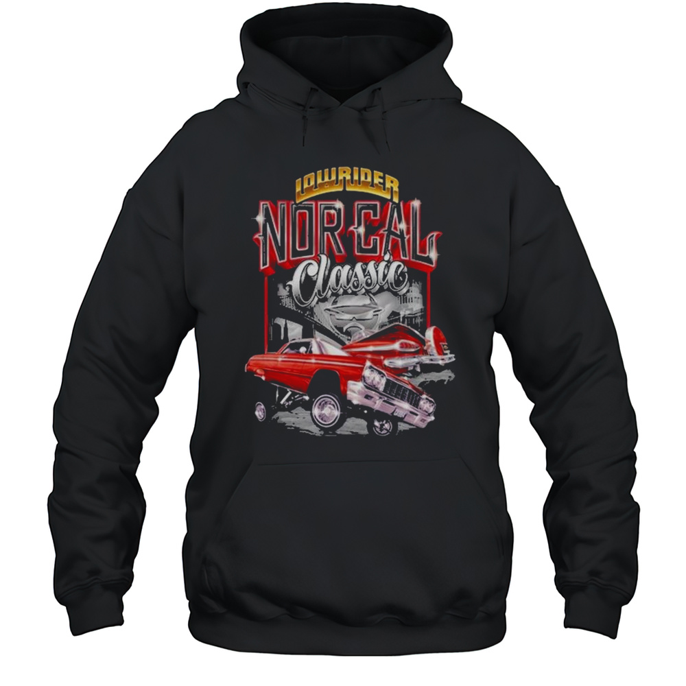 Lowrider Norcal Classic Blk Shirt Unisex Hoodie