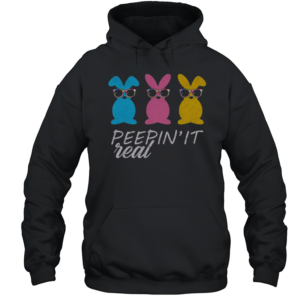 Nice Peepin It Real Easter Bunnies Cool T-Shirt Unisex Hoodie