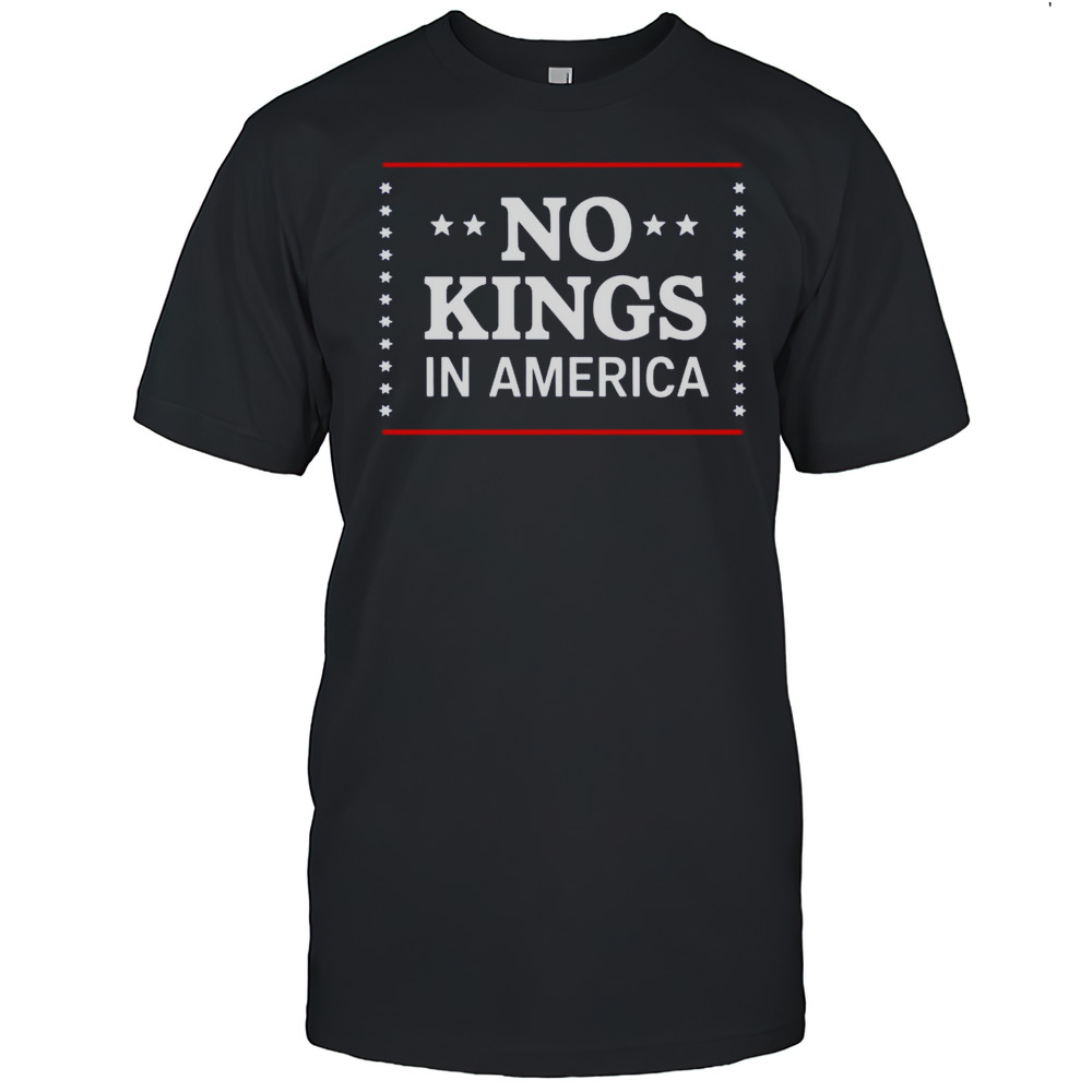 No Kings In America Anti Trump Shirt