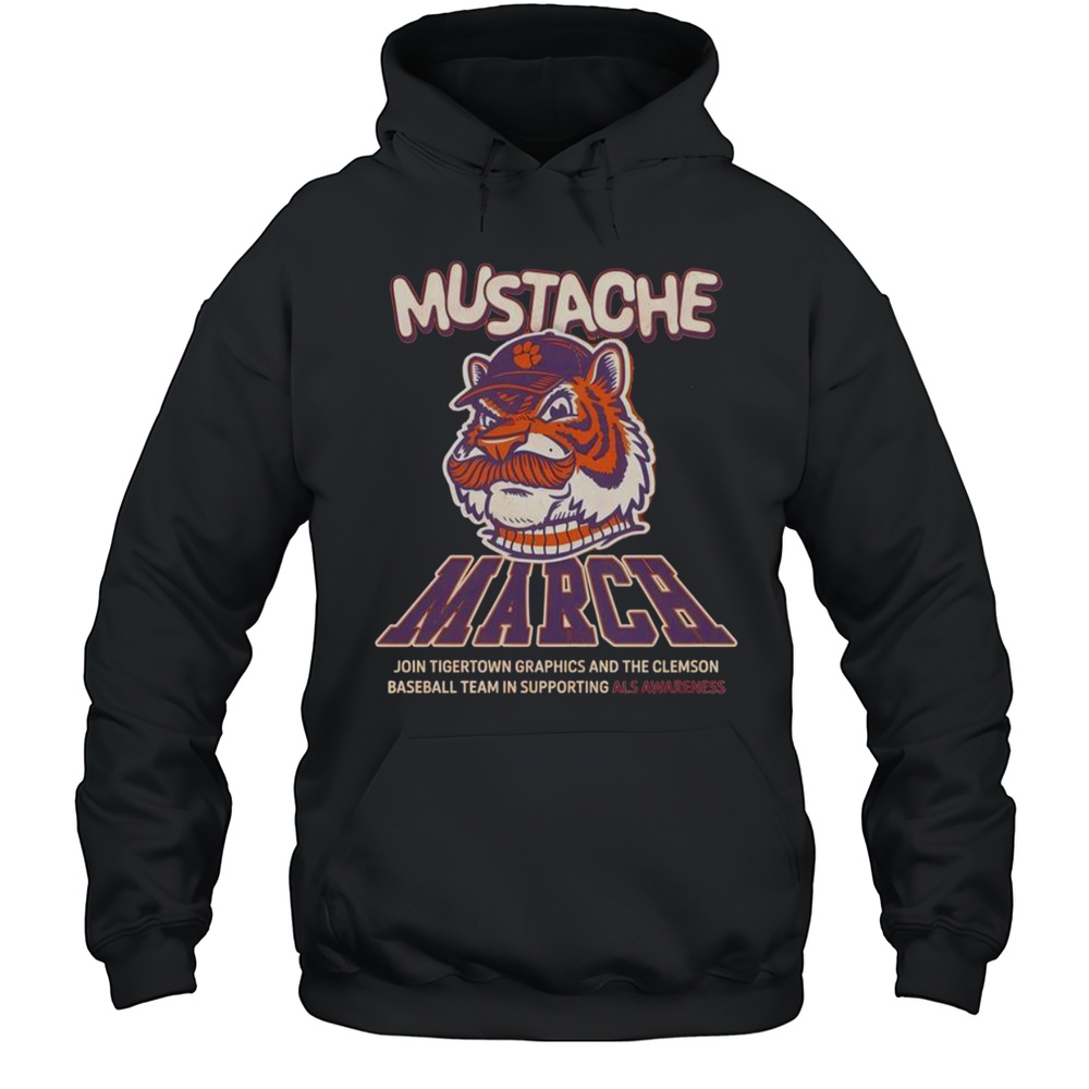 Official Mustache March Join Tigertown Graphics And The Clemson Baseball T-Shirt Unisex Hoodie
