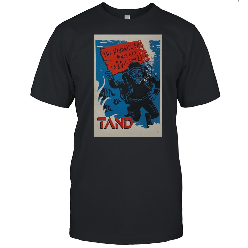 Tand The Windmill Bar March 6-8 2025 Tour US 20 St John 25 VI T-shirt