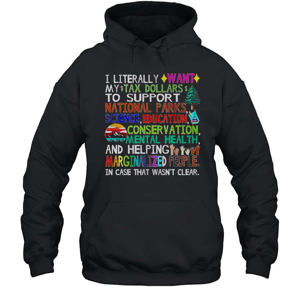 Tax Dollars For Progress Shirt Unisex Hoodie
