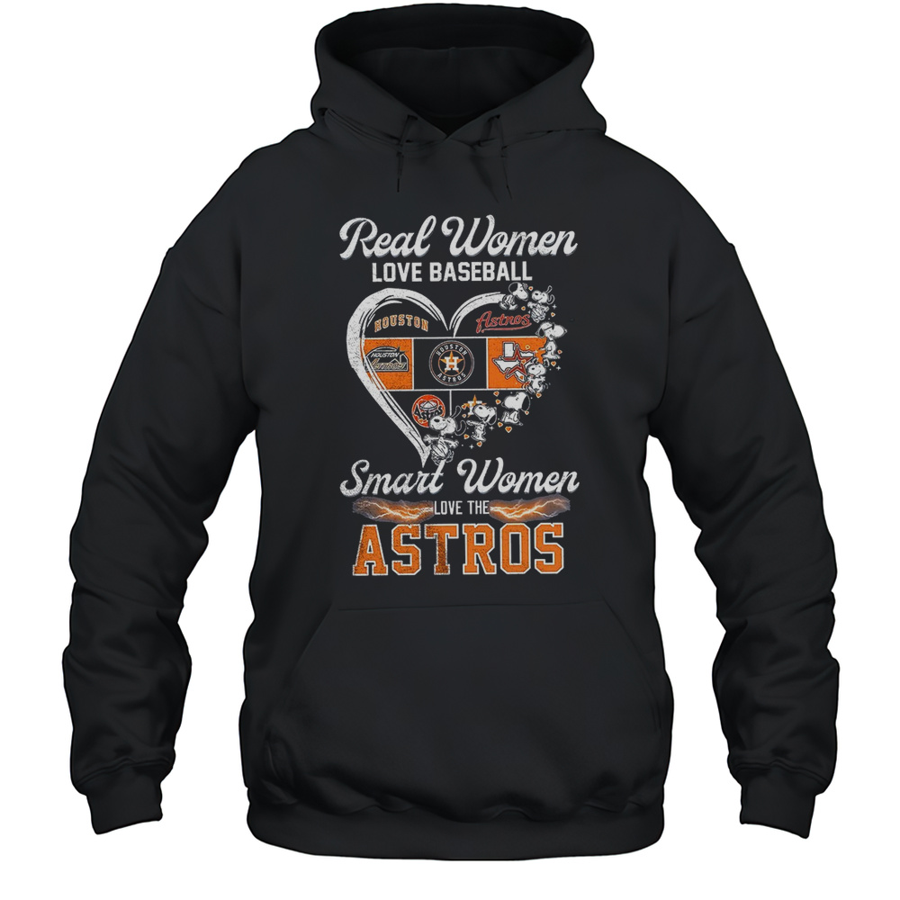 Snoopy Real Women Love Baseball Smart Women Love The Houston Astros Shirt Unisex Hoodie