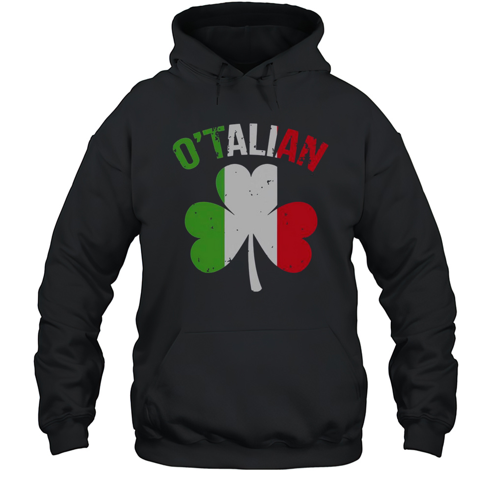 Top Saint Patricks Day Irish Italian Otalian T-Shirt Unisex Hoodie