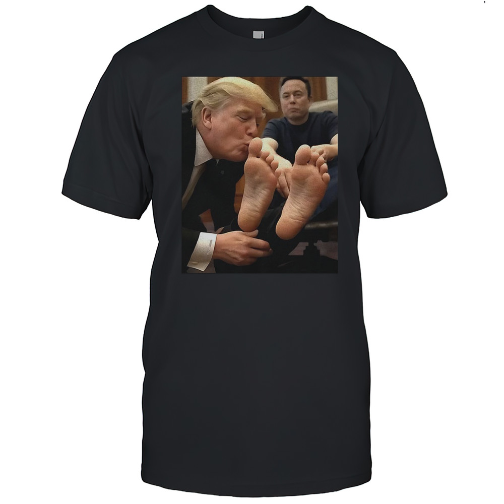 Trump Kissing Elon Musks Feet Shirt