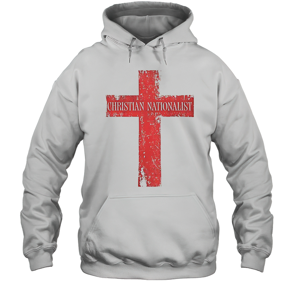 Christian Nationalist Shirt Unisex Hoodie