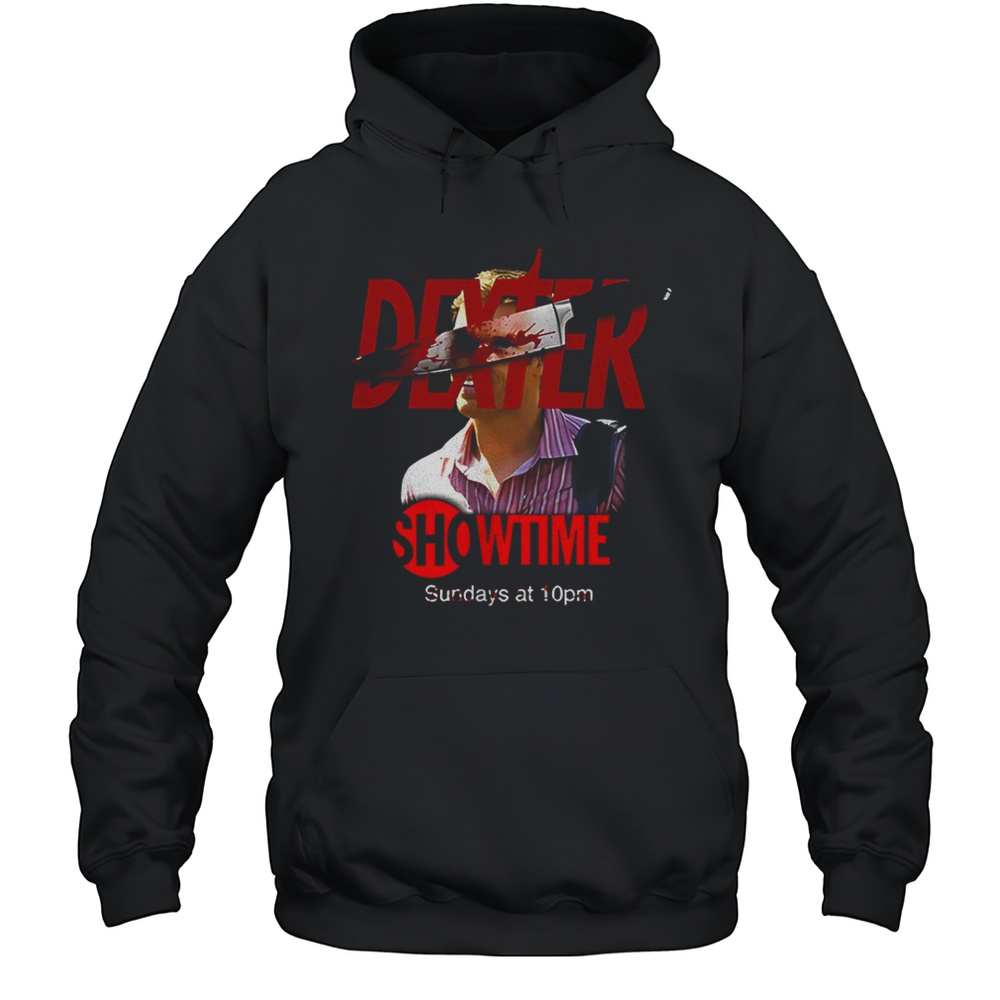 Dexter Showtime Sundays At 10 Pm Shirt Unisex Hoodie
