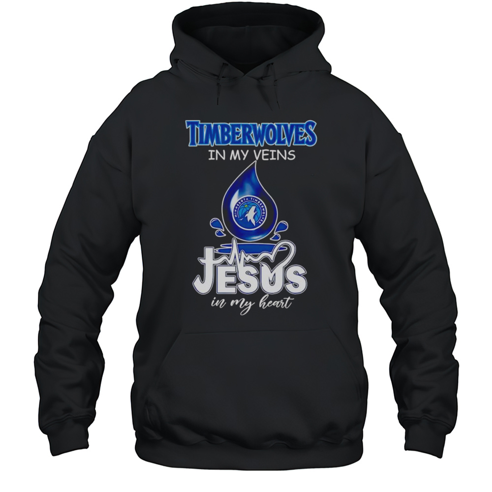 Minnesota Timberwolves In My Veins Jesus In My Heart Drop Blood Shirt Unisex Hoodie