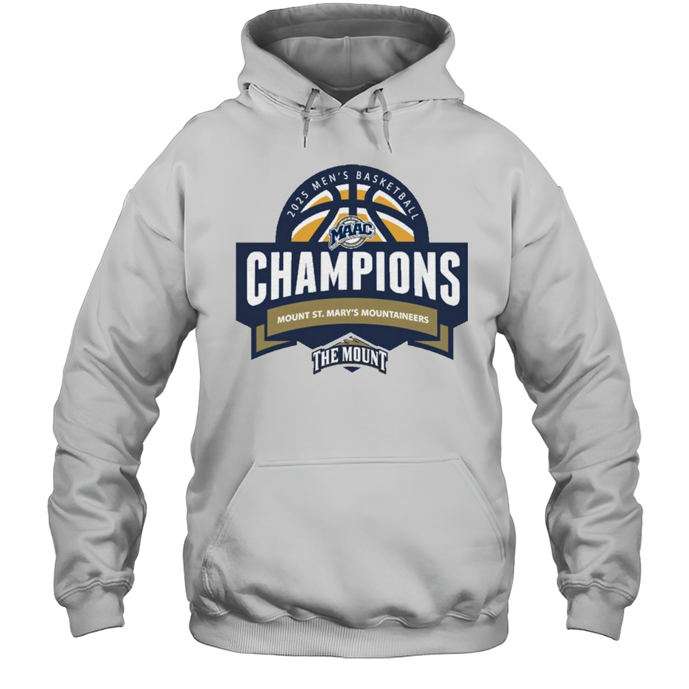 Mount St. Marys Mountaineers MAAC Mens Basketball Champions The Mount 2025 Logos T-shirt Unisex Hoodie