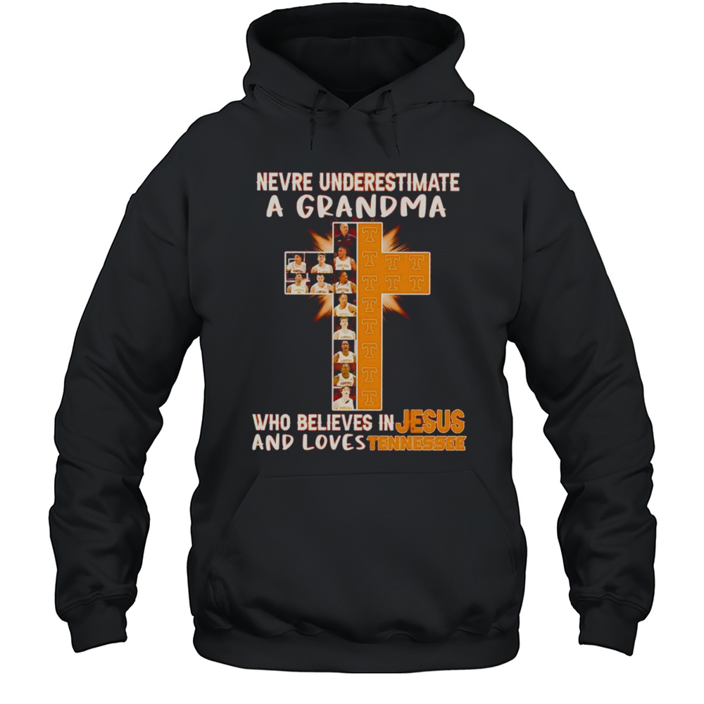 Never Underestimate A Grandma Who Believes In Jesus And Loves Tennessee Shirt Unisex Hoodie