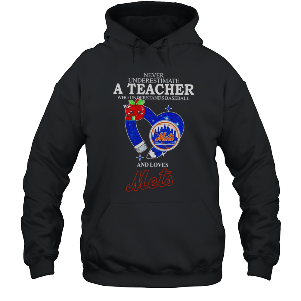 Never Underestimate A Teacher Who Understands Baseball And Loves Mets Diamond Shirt Unisex Hoodie