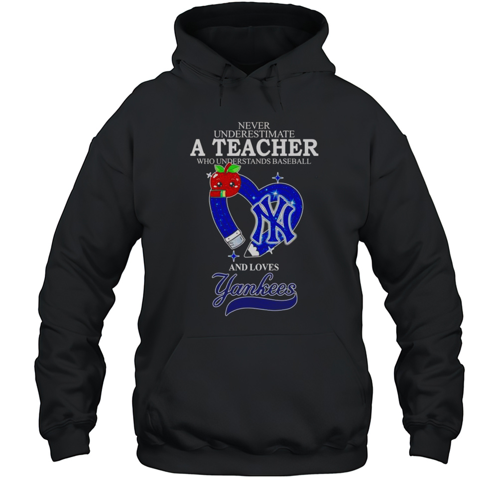 Never Underestimate A Teacher Who Understands Baseball And Loves Yankees Diamond Shirt Unisex Hoodie