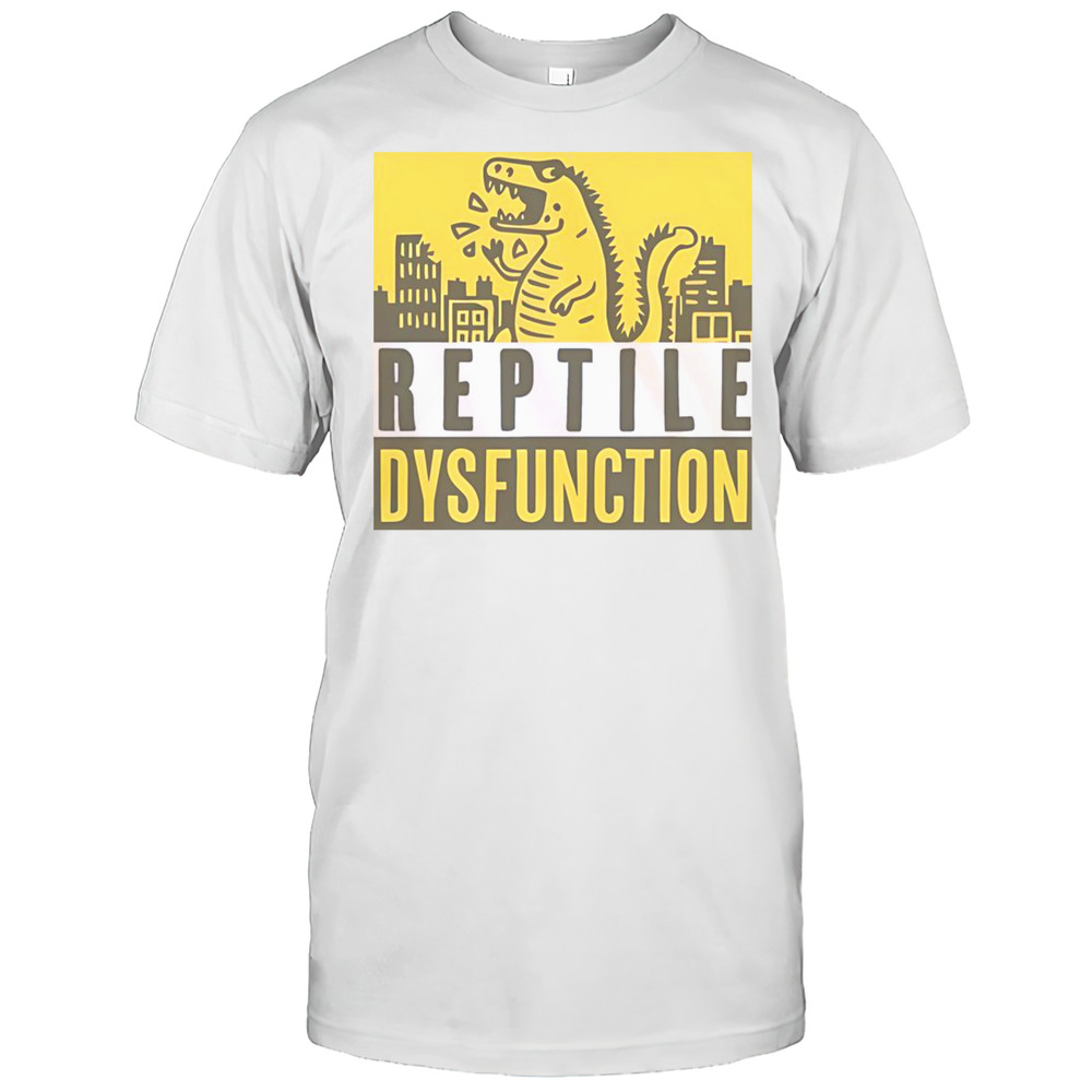 Nice Godzilla Doodle Art Reptile Dysfunction T-Shirt