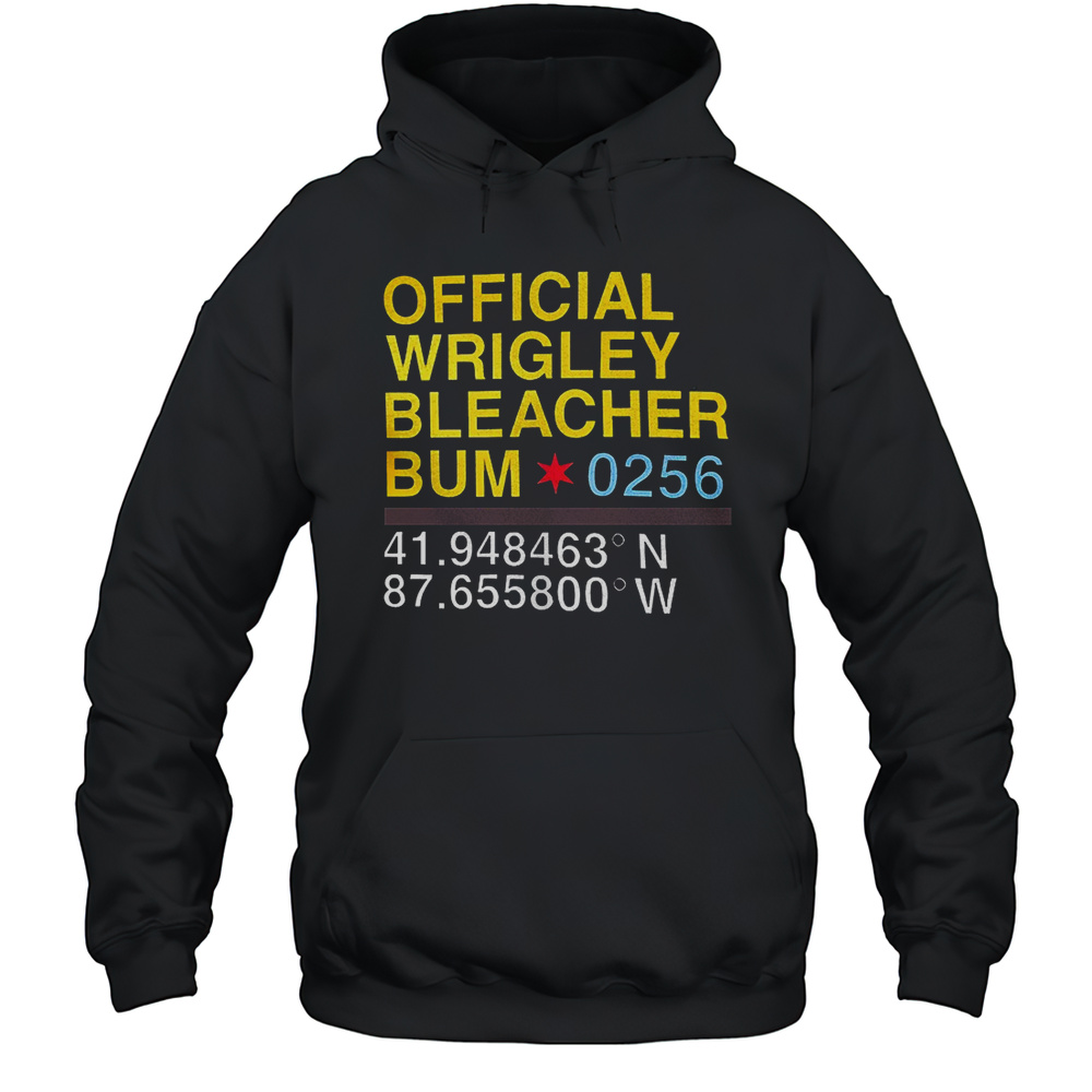 Official Wrigley Bleacher Bum 0256 Shirt Unisex Hoodie