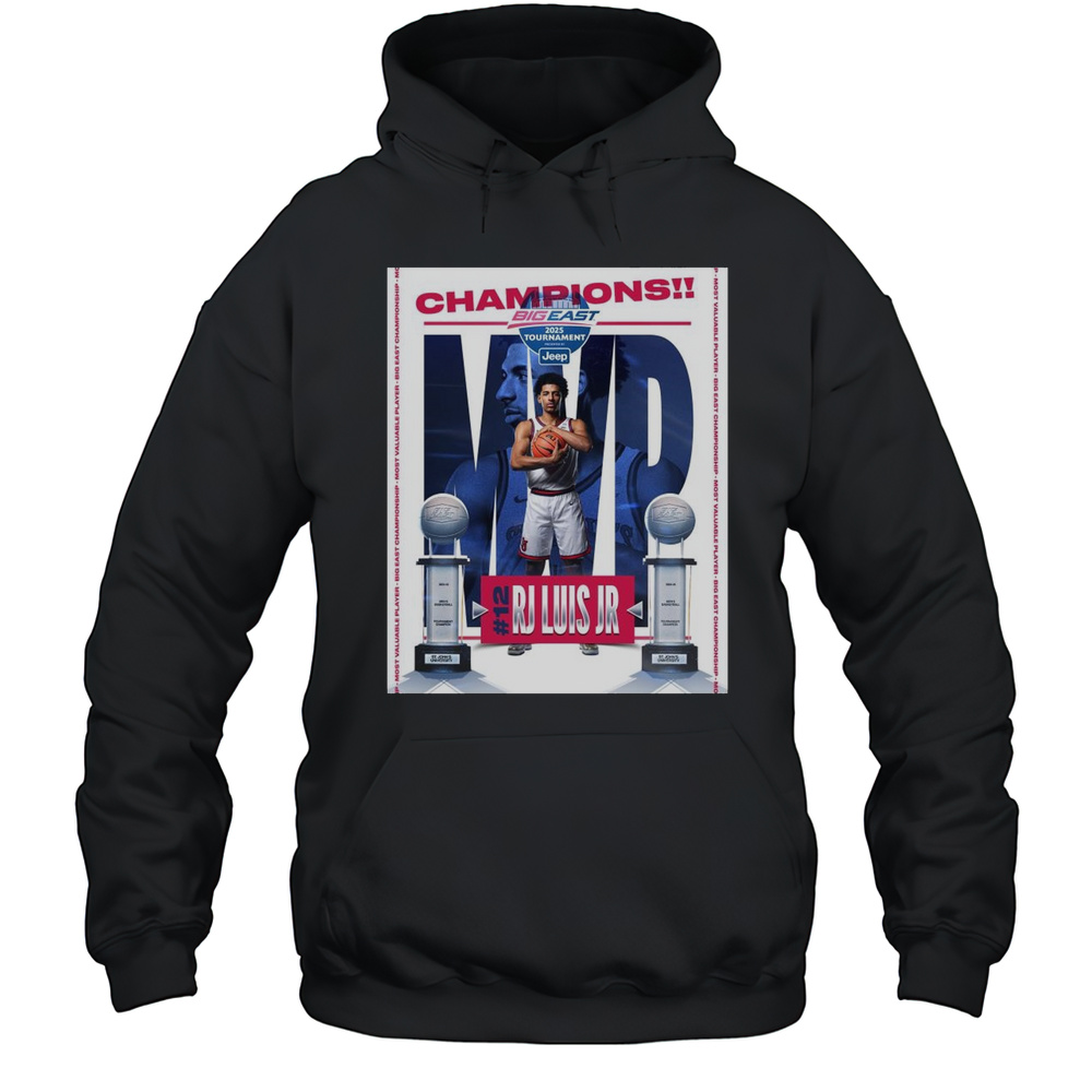 Poster St Johns Red Storm Mens Basketball 12 RJ Luis Jr Champions Big East Tournament 2025 T-shirt Unisex Hoodie