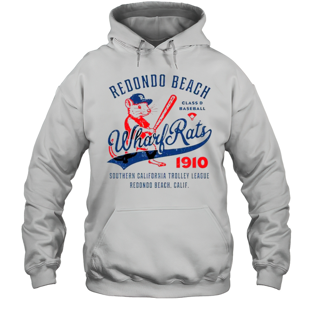 Redondo Beach WharfRats Southern California Trolley League Redondo Beach Calif Shirt Unisex Hoodie