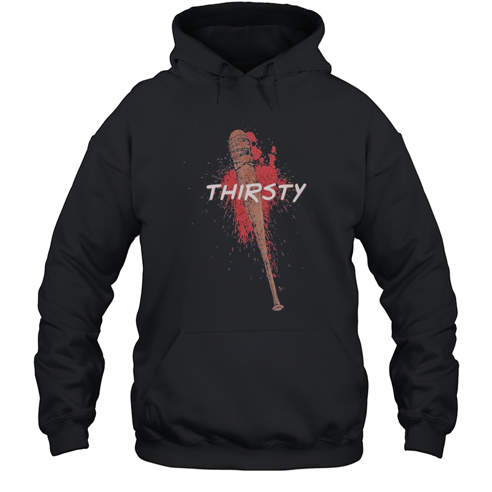 The Walking Dead Lucille Is Thirsty T-shirt Unisex Hoodie