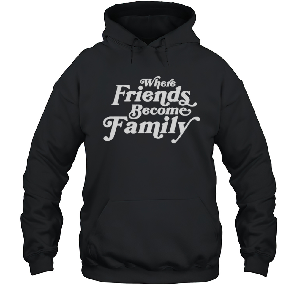 YFK X Savs Where Friends Become Family T-shirt Unisex Hoodie