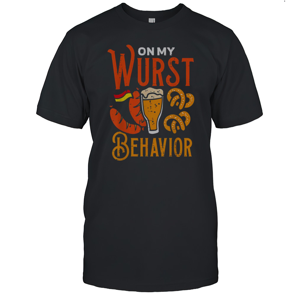Top On My Wurst Behavior T-Shirt