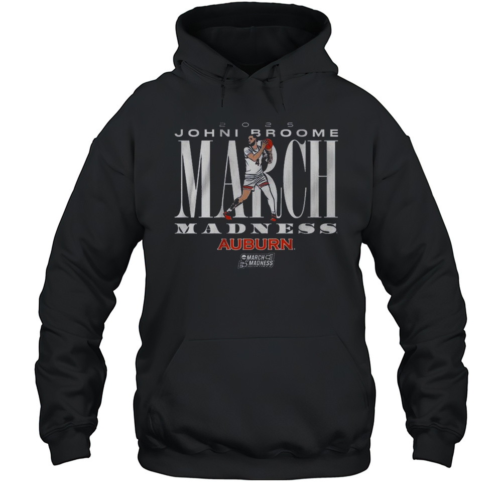 Auburn Basketball Johni Broome March Madness 2025 Shirt Unisex Hoodie
