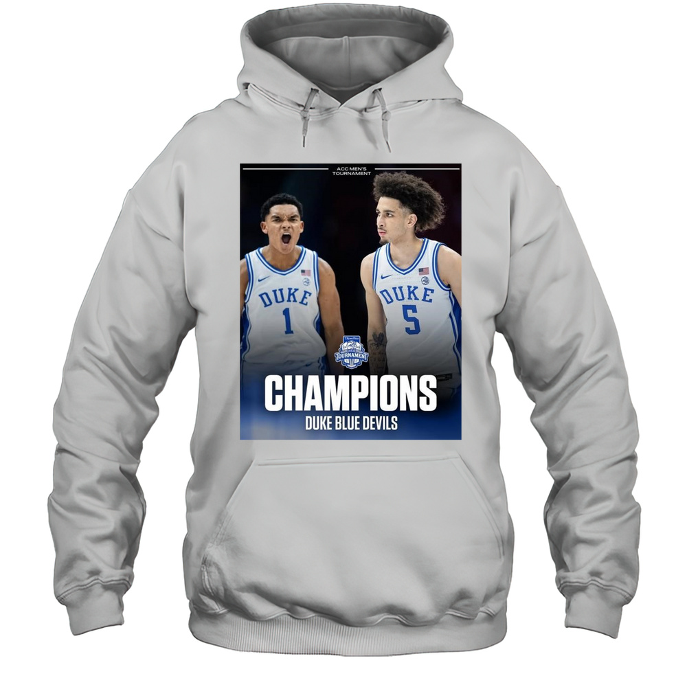 Duke Blue Devils NCAA T.Rowe Price ACC Mens Tournament Champions 2025 T-shirt Unisex Hoodie