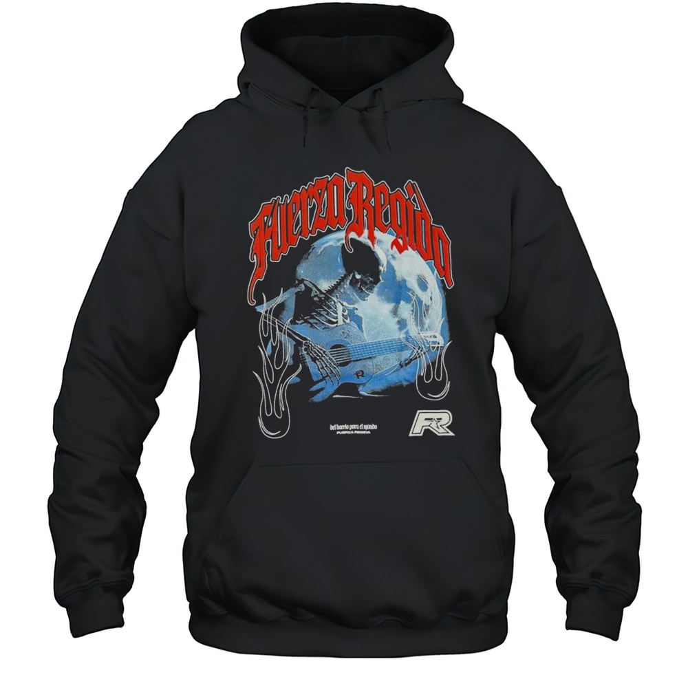 Fuerza Regida Poco Loco T-Shirt Unisex Hoodie