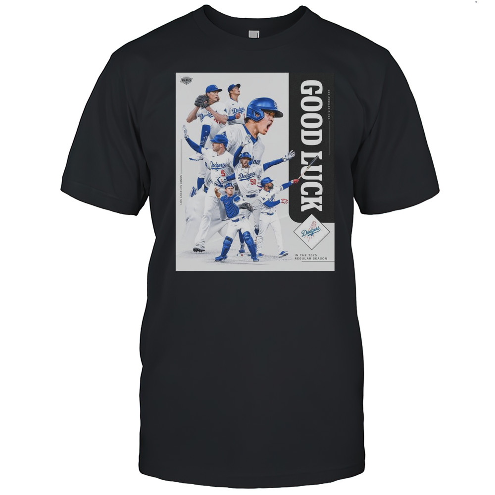Good Luck In Japan Los Angeles Dodgers Baseball MLB In The 2025 Regular Season T-shirt