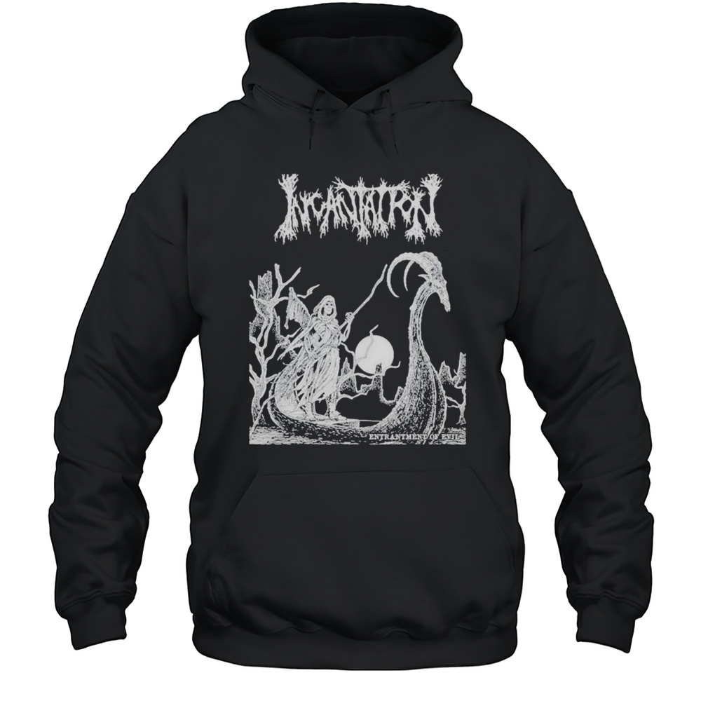 Incantation Entrantment Of Evil T-shirt Unisex Hoodie