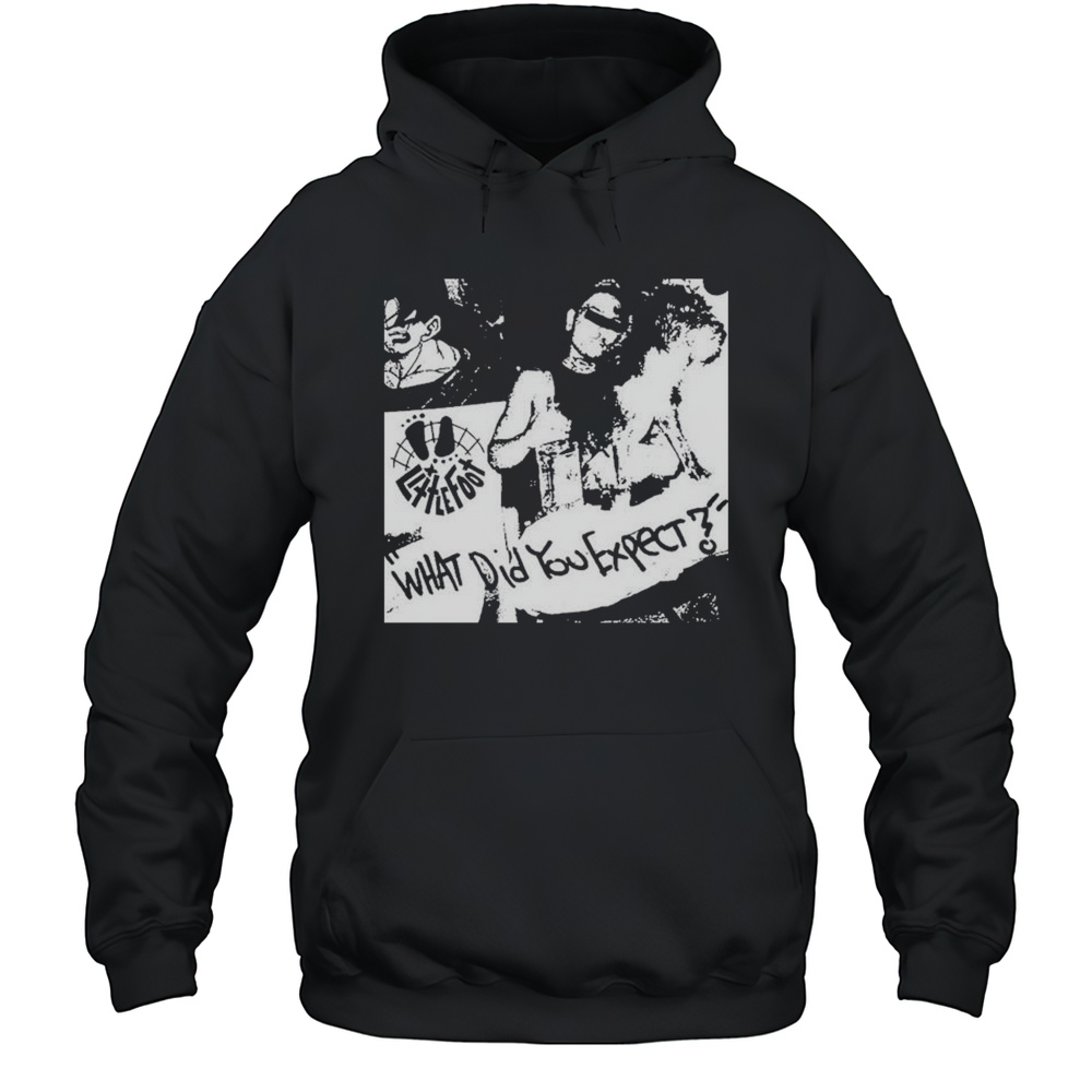 Little Foot What Did You Expect T-shirt Unisex Hoodie