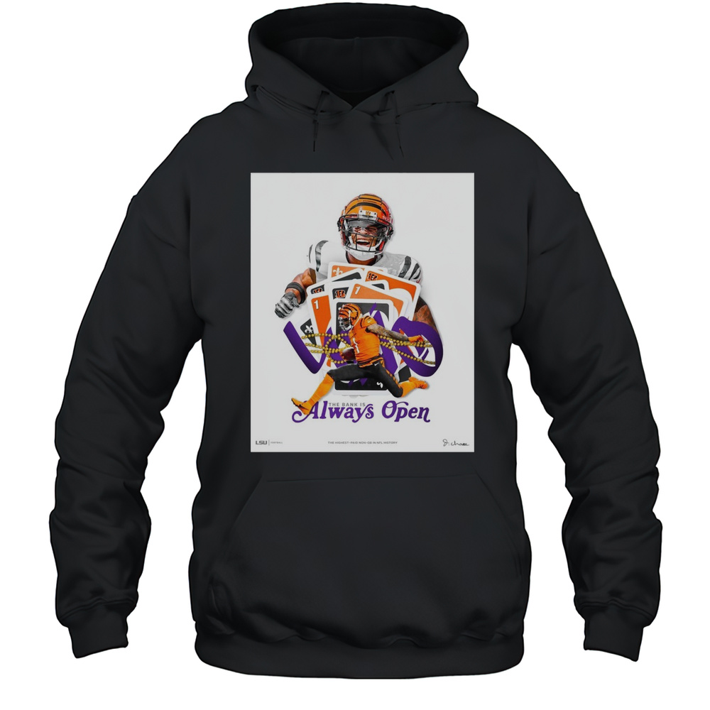 LSU Tigers Football JaMarr Chase The Bank Is Always Open The Highest-paid Non-ob In Nfl History Signature Poster T-shirt Unisex Hoodie