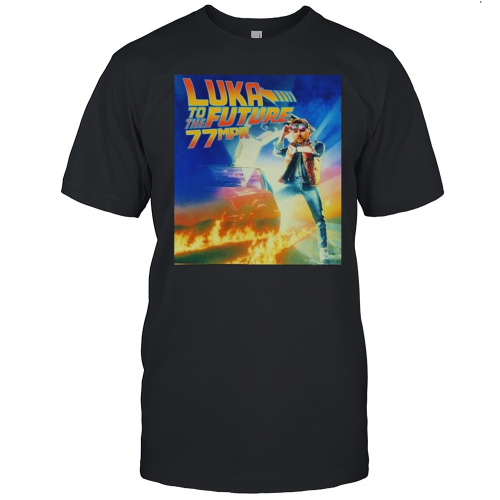 Luka To The Future 77 MPR Luka Doncic Los Angeles Lakers Shirt