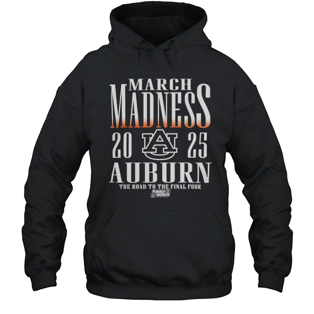 March Madness 2025 Auburn Tigers The Road To The Final Four Logo Shirt Unisex Hoodie
