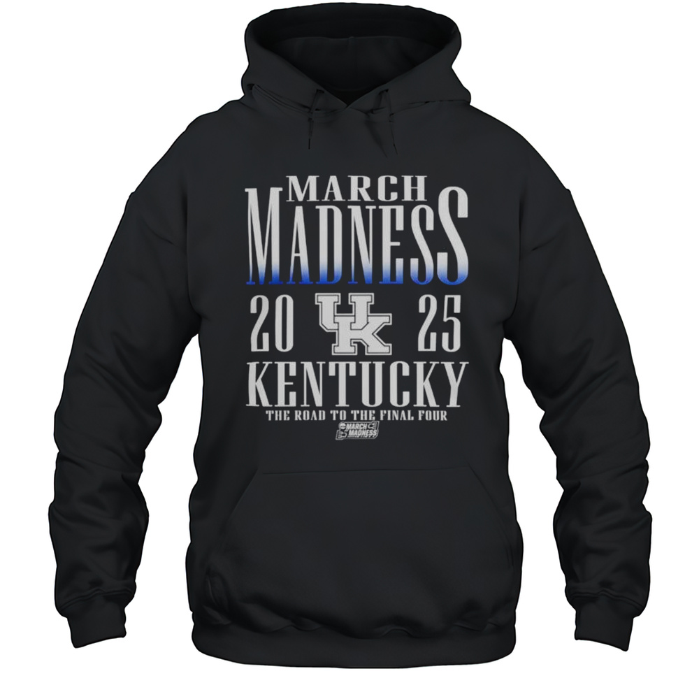 March Madness 2025 Kentucky Wildcats The Road To The Final Four Logo Shirt Unisex Hoodie