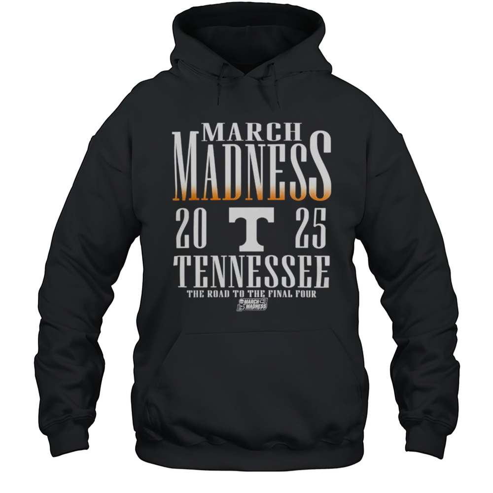 March Madness 2025 Tennessee Volunteers The Road To The Final Four Logo Shirt Unisex Hoodie