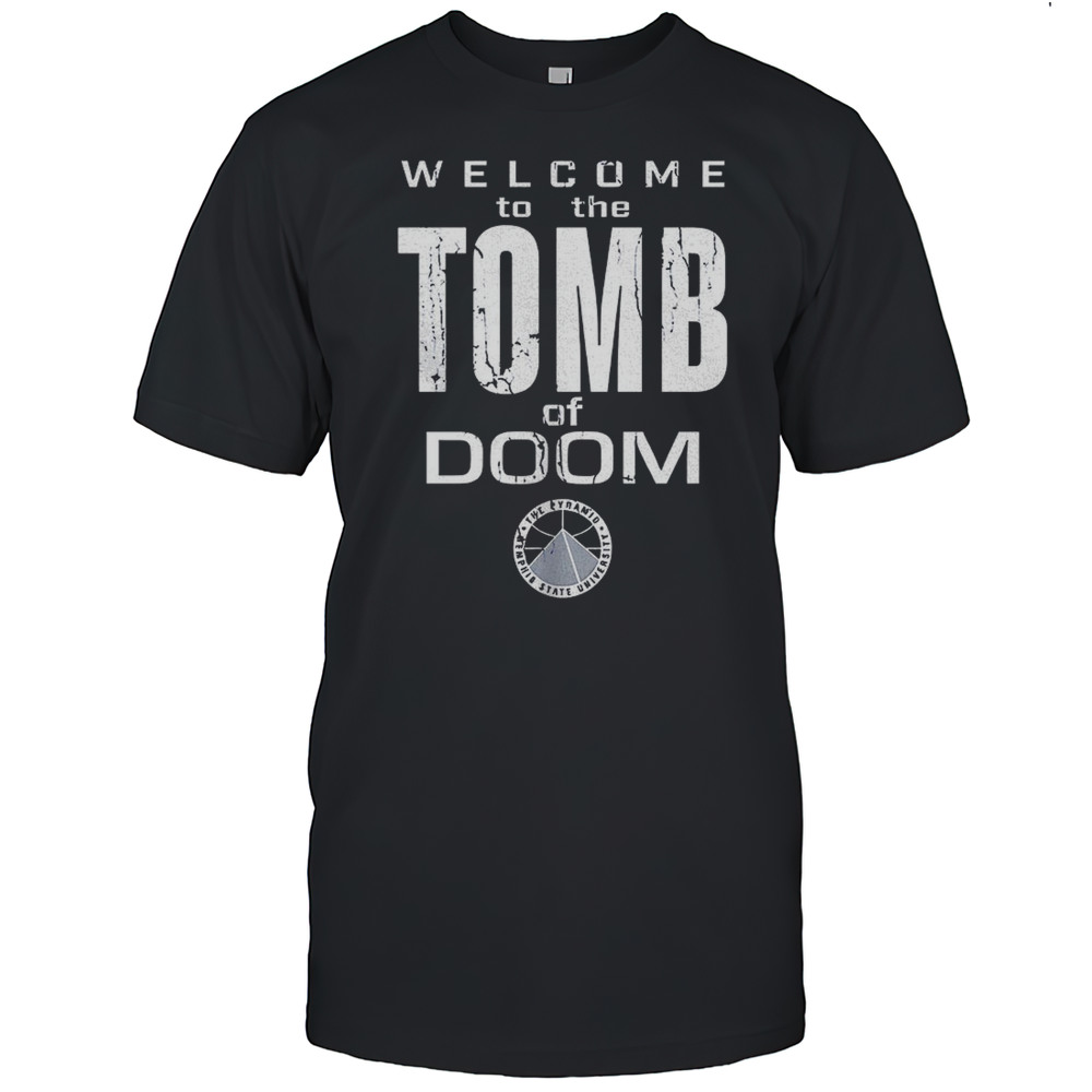 Memphis Tigers Basketball Welcome To The Tomb Of Doom Shirt