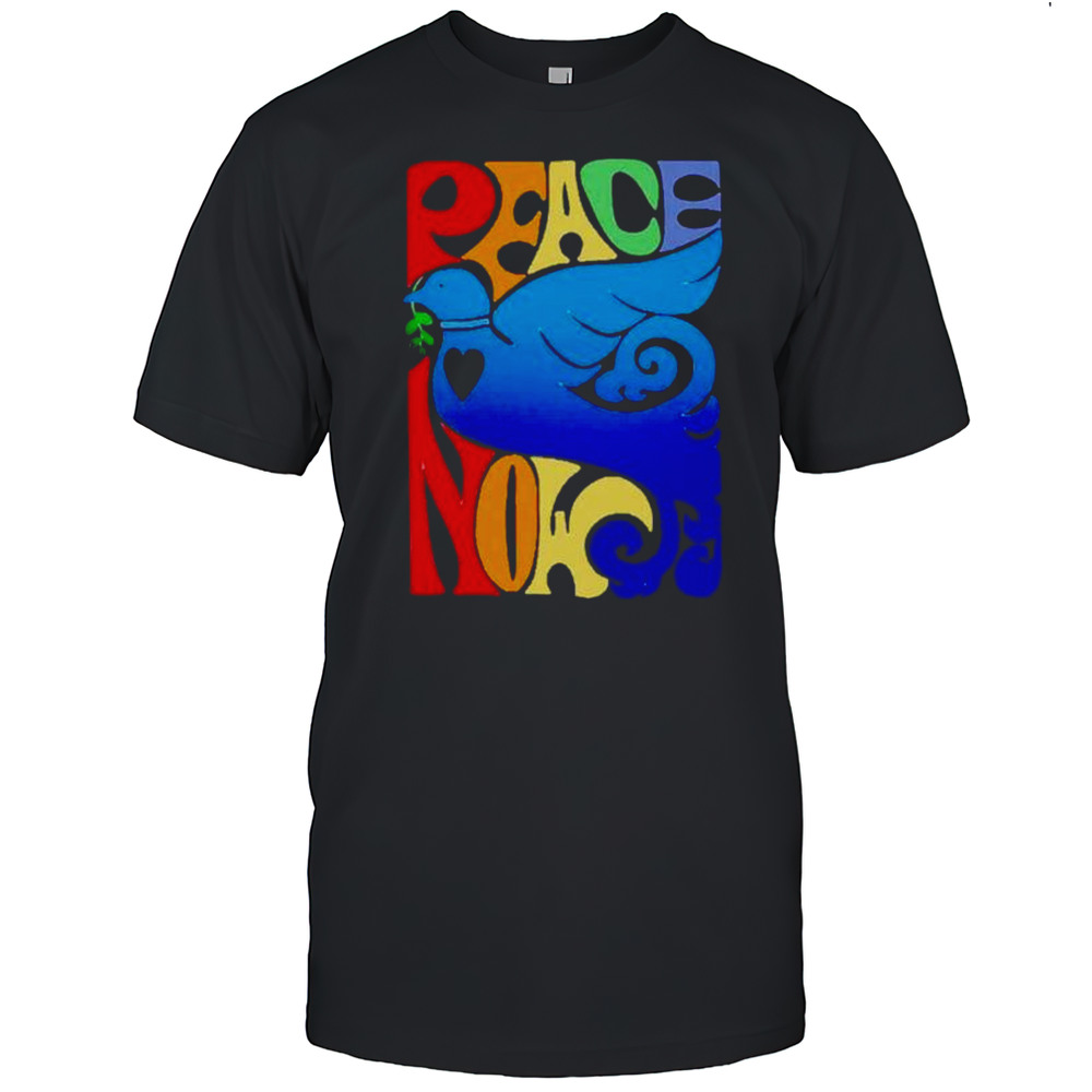 Peace Now Peace Dove Shirt