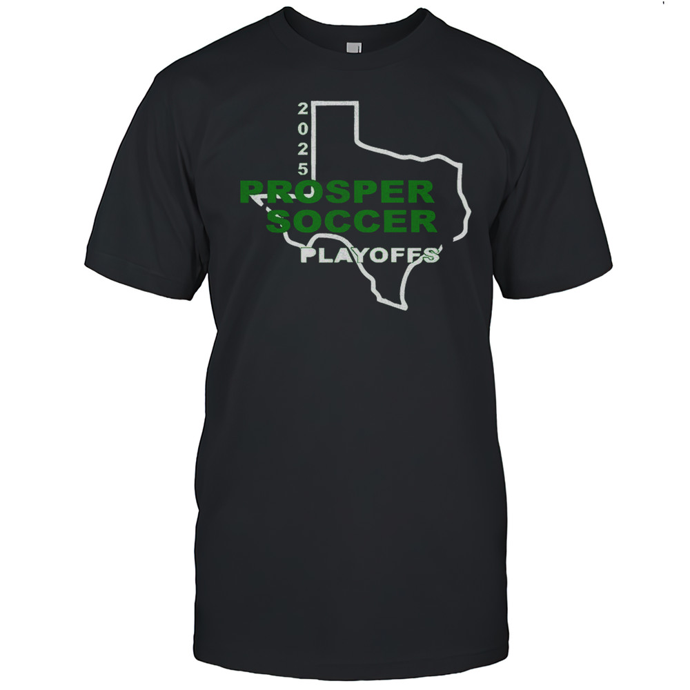 Prosper Head Girls Soccer Playoffs 2025 Fly Eagles Fly Shirt