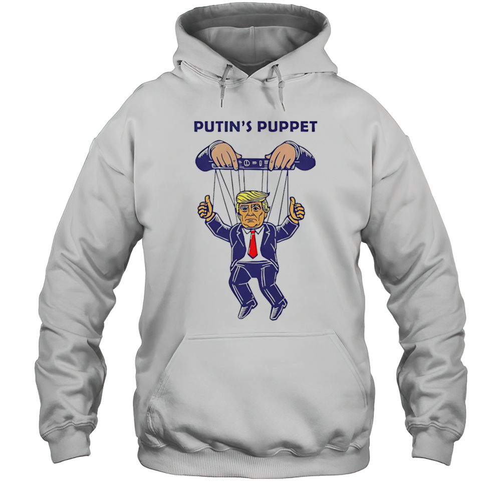 Putins Puppet Trump Is A Russian Asset Political Parody Shirt Unisex Hoodie