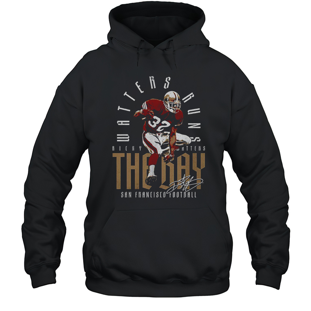 Ricky Watters San Francisco 49ers NFL Football Runs The Bay Signature Vintage Shirt Unisex Hoodie