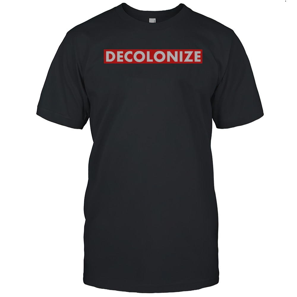 Top Decolonize Indigenous Native American Education T-Shirt