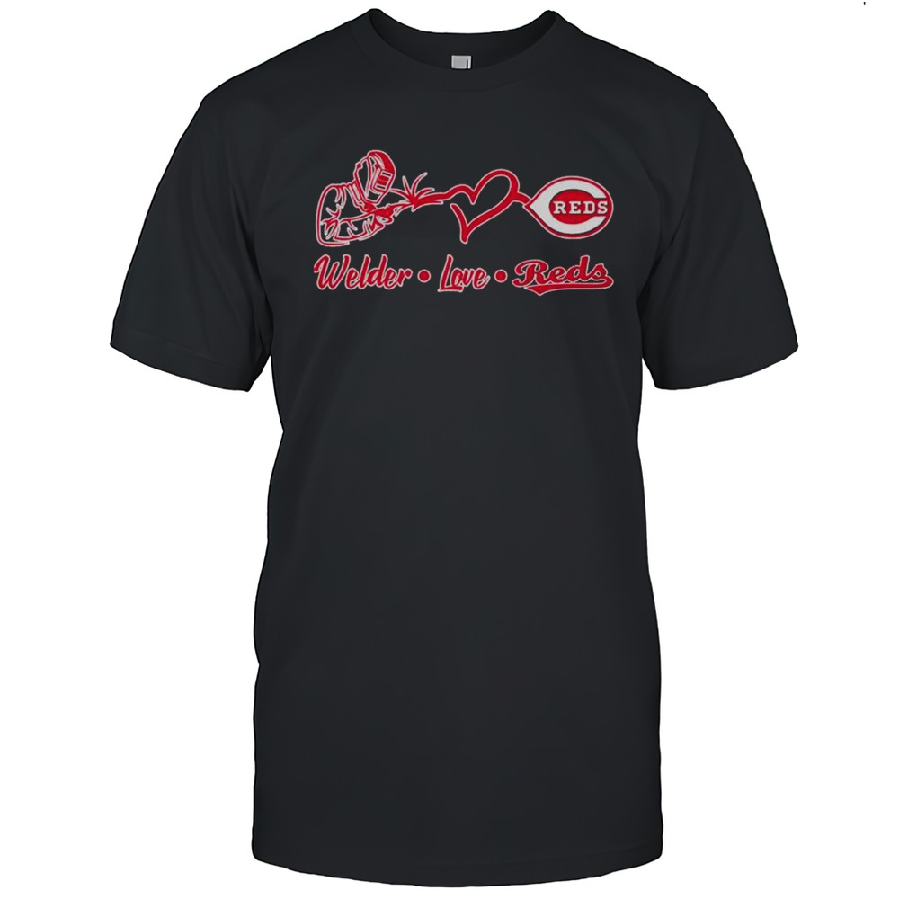 Welder Love Cincinnati Reds T-shirt