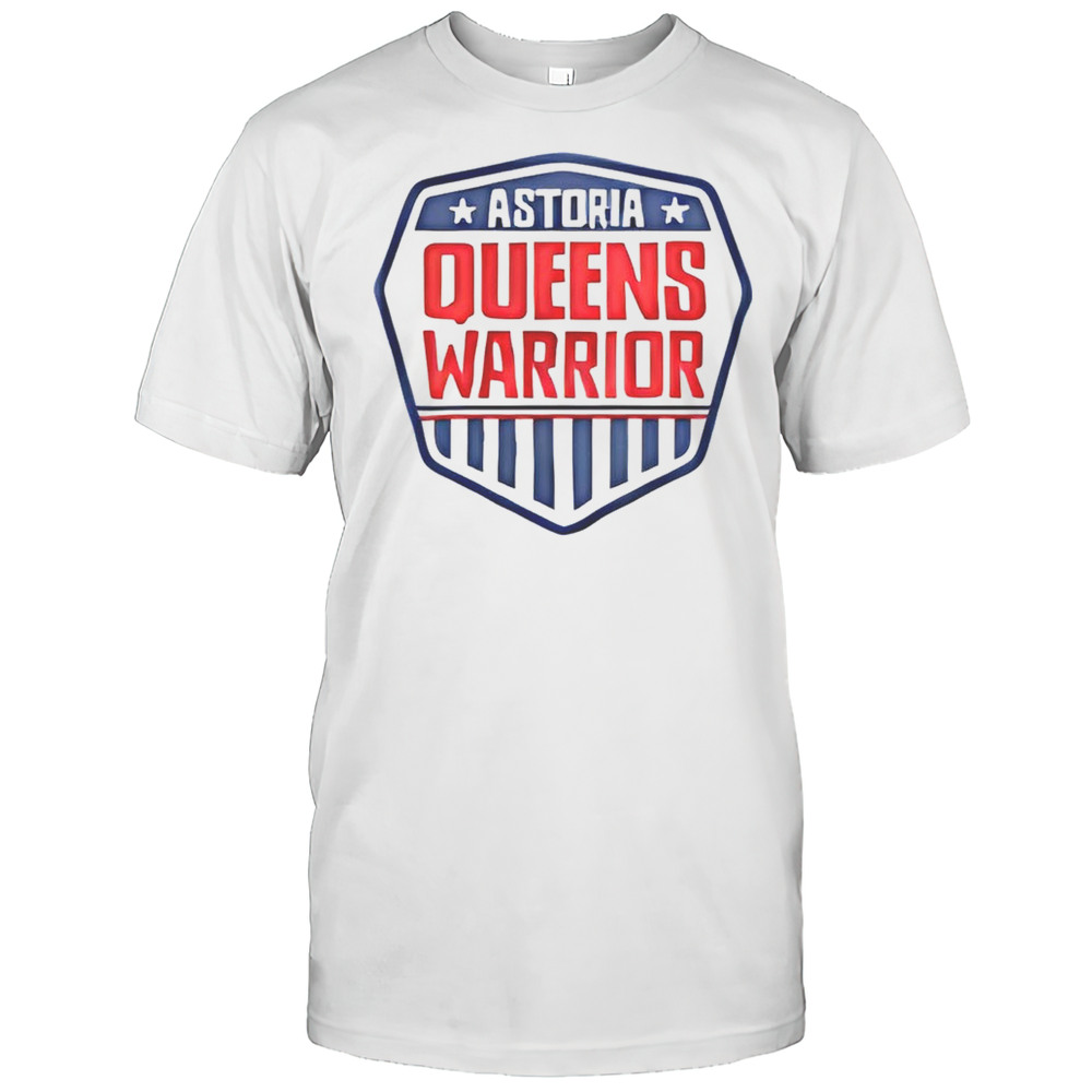Astoria Queens Warrior Shirt