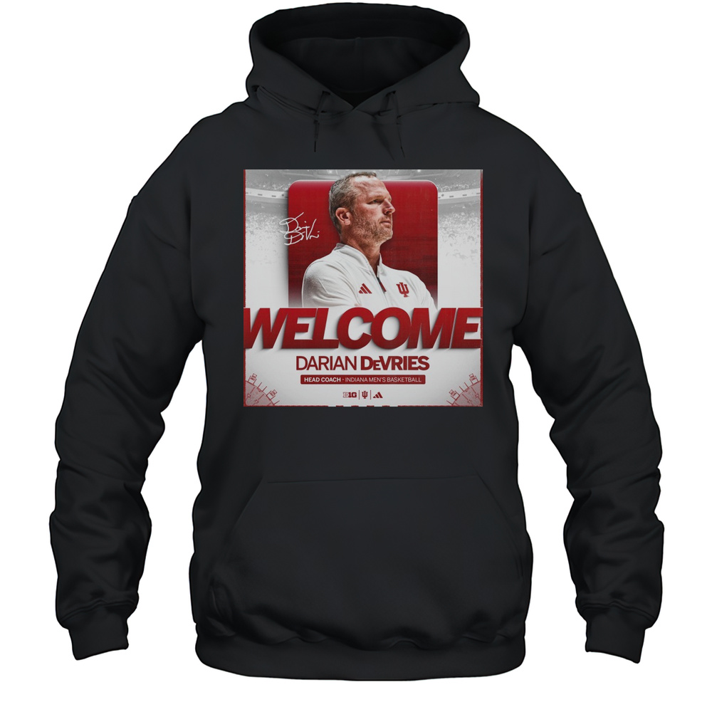 Indiana Hoosiers Mens Basketball Welcome Darian Devries Head Coach Signature Poster T-shirt Unisex Hoodie