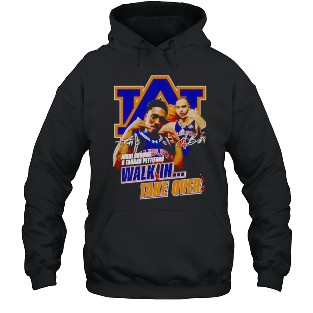 Johni Broome And Tahaad Pettiford Auburn Tigers Walk In Take Over Shirt Unisex Hoodie