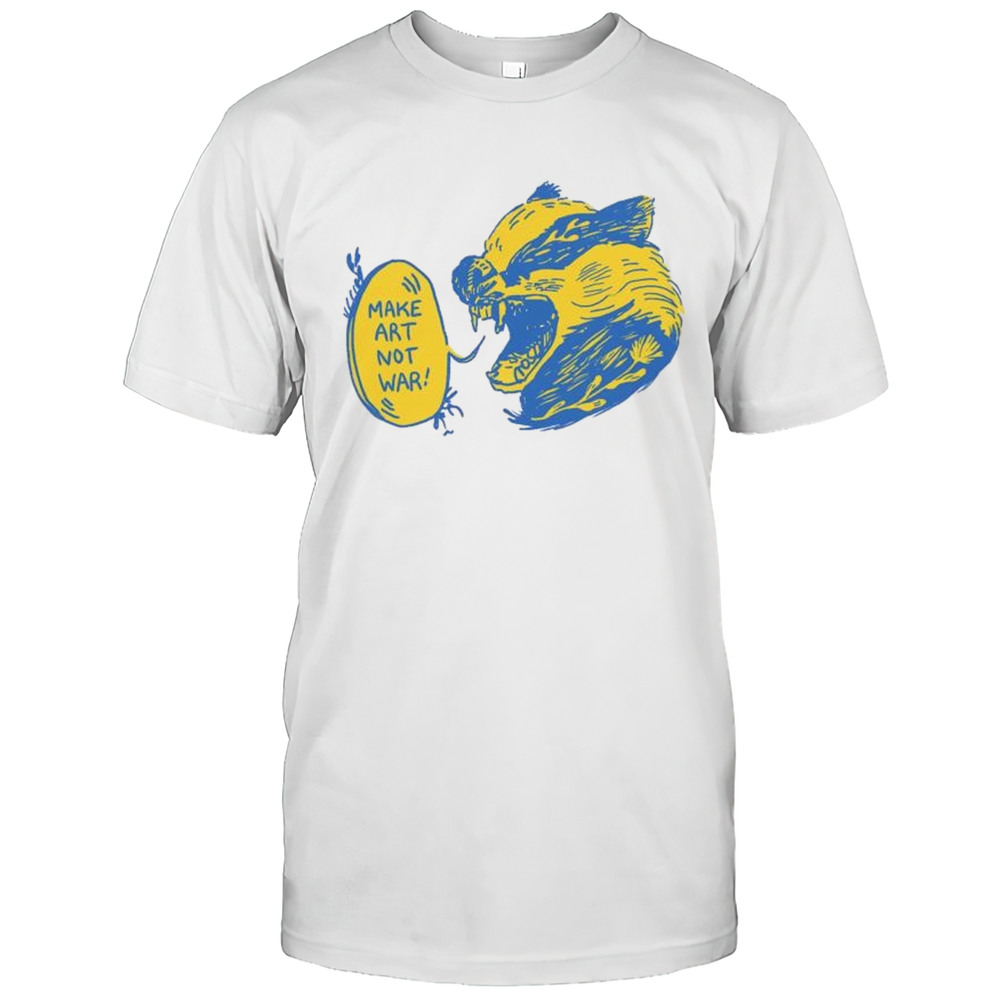 Make Art Not War T-shirt