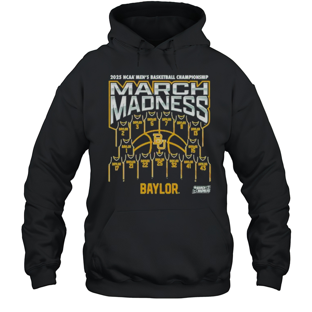 March Madness Baylor Bears Jersey 2025 NCAA Mens Basketball Champions Shirt Unisex Hoodie