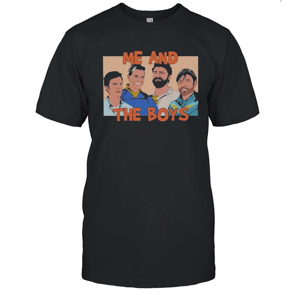 Me And The Boys T-shirt