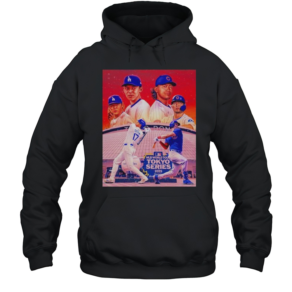 MLB World Tour Tokyo Series 2025 Chicago Cubs Vs LA Dodgers Tokyo Dome Stadium Shirt Unisex Hoodie
