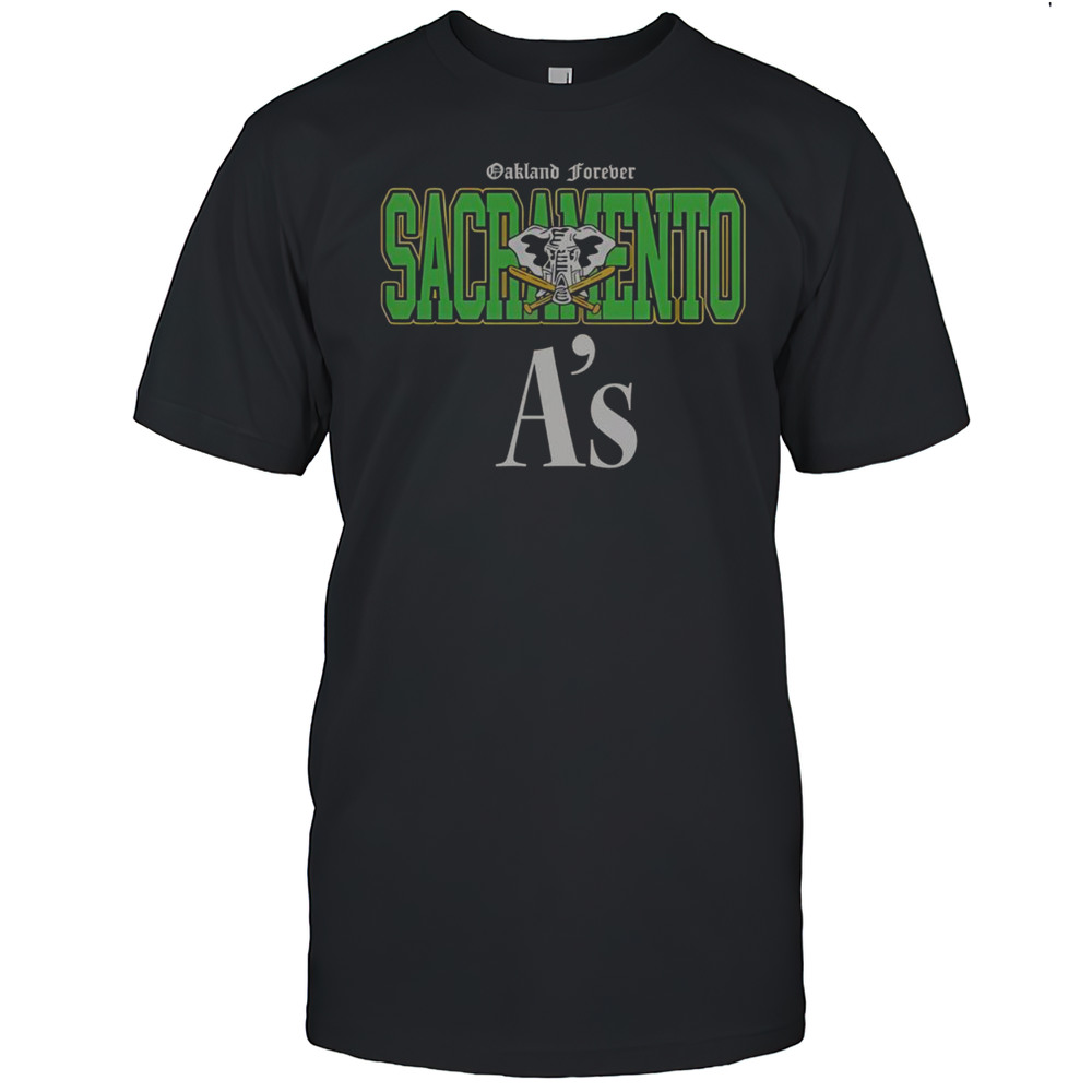 Official Oakland Athletics Forever Sacramento T-Shirt